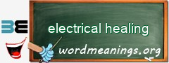 WordMeaning blackboard for electrical healing